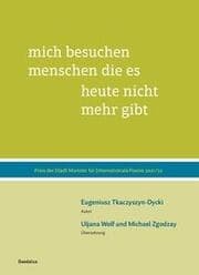 Cover von mich besuchen menschen die es heute nicht mehr gibt