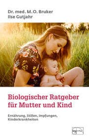 Cover von Biologischer Ratgeber für Mutter und Kind