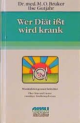 Cover von Wer Diät ißt, wird krank