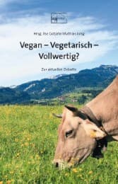 Cover von Vegan, Vegetarisch, Vollwertig?
