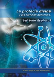 Cover von La profecía divina y las ciencias naturales, es todo Espíritu?