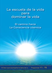 Cover von La escuela de la vida para dominar la vida. Tomo 3