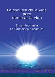 Cover von La escuela de la vida para dominar la vida. Tomo 4