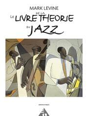 Cover von Le Livre de la Theorie du Jazz