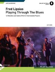 Cover von Playing Through The Blues - Alto Sax