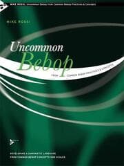 Cover von Uncommon Bebop from Common Bebop Practices & Concepts