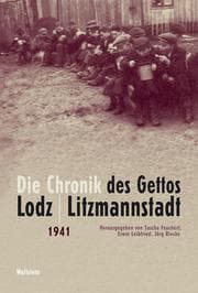 Cover von Die Chronik des Gettos Lodz/Litzmannstadt