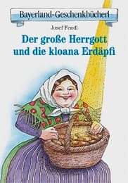 Cover von Der große Herrgott und die kloana Erdäpfi