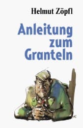 Cover von Anleitung zum Granteln
