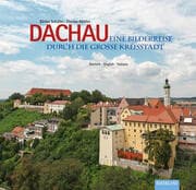 Cover von Dachau - Eine Bilderreise durch die große Kreisstadt