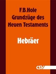 Cover von Grundzüge des Neuen Testaments - Hebräer