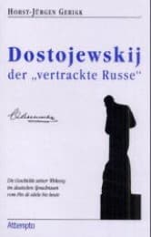 Cover von Dostojewskij, der 'vertrackte Russe'