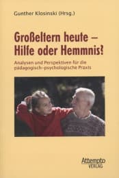 Cover von Großeltern heute - Hilfe oder Hemmnis?