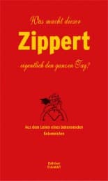 Cover von Was macht dieser Zippert eigentlich den ganzen Tag?