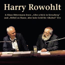 Cover von Alles schick in Kreuzberg/Möbel zu Hause, aber kein Geld für Alkohol