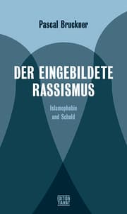 Cover von Der eingebildete Rassismus