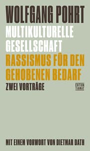 Cover von Multikulturelle Gesellschaft & Rassismus für den gehobenen Bedarf