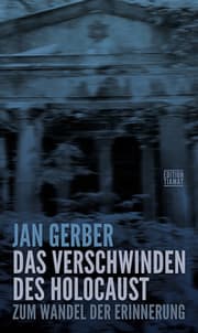 Cover von Das Verschwinden des Holocaust