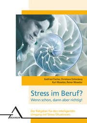 Cover von Stress im Beruf? Wenn schon, dann aber richtig!