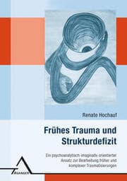 Cover von Frühes Trauma und Strukturdefizit