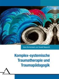 Cover von Komplex-systemische Traumatherapie und Traumapädagogik