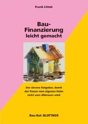 Cover von Bau-Finanzierung leicht gemacht