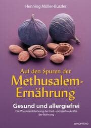 Cover von Auf den Spuren der Methusalem-Ernährung