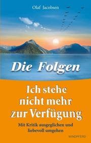 Cover von Ich stehe nicht mehr zur Verfügung - Die Folgen