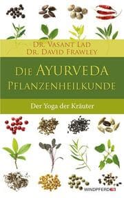 Cover von Die Ayurveda Pflanzen-Heilkunde