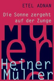 Cover von 'Die Sonne zergeht auf der Zunge'