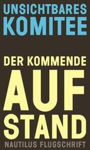 Cover von Der kommende Aufstand