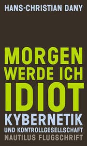 Cover von Morgen werde ich Idiot
