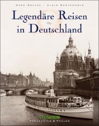 Cover von Legendäre Reisen in Deutschland