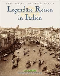 Cover von Legendäre Reisen in Italien