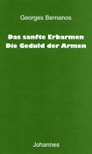 Cover von Das sanfte Erbarmen / Die Geduld der Armen
