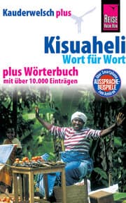 Cover von Kisuaheli - Wort für Wort plus Wörterbuch (Für Tansania, Kenia und Uganda)