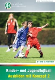 Cover von Kinder- und Jugendfußball - Ausbilden mit Konzept 2
