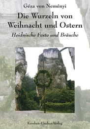 Cover von Die Wurzeln von Weihnacht und Ostern
