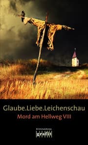 Cover von Glaube. Liebe. Leichenschau