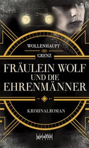 Cover von Fräulein Wolf und die Ehrenmänner