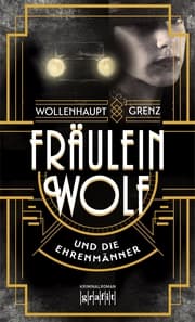 Cover von Fräulein Wolf und die Ehrenmänner