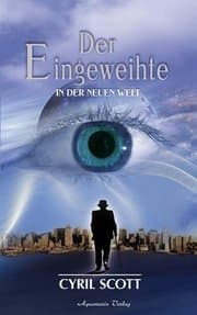 Cover von Scott, Cyril, Bd.2 : In der Neuen Welt (Gebundene Ausgabe)