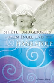 Cover von Behütet und geborgen - Mein Engel und ich