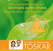 Cover von Heilungsmeditationen zur Geistigen Aufrichtung, Regeneration und Selbstheilung