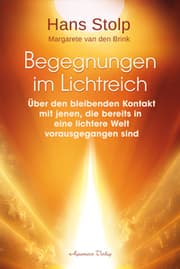 Cover von Begegnungen im Lichtreich - Über den bleibenden Kontakt mit jenen, die bereits in eine lichtere Welt vorausgegangen sindl