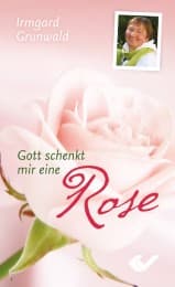 Cover von Gott schenkt mir eine Rose