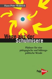 Cover von Wege aus der Schulmisere