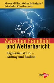 Cover von Zwischen Feindbild und Wetterbericht