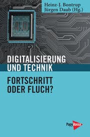 Cover von Digitalisierung und Technik - Fortschritt oder Fluch?