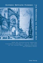 Cover von Giovanni Battista Piranesi - Die Wahrnehmung von Raum und Zeit